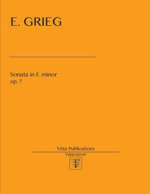 E. Grieg. Sonata in E minor, op. 7 by Shevtsov, Victor