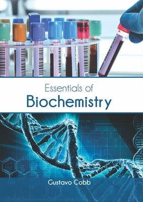 Essentials of Biochemistry by Cobb, Gustavo