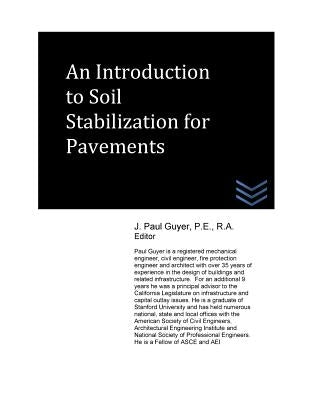 An Introduction to Soil Stabilization for Pavements by Guyer, J. Paul
