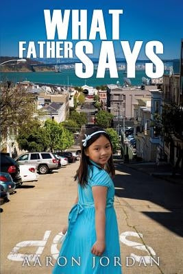 What Father says by Jordan, Aaron