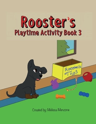 Rooster's Playtime Activity Book 3 by Menzone, Melissa