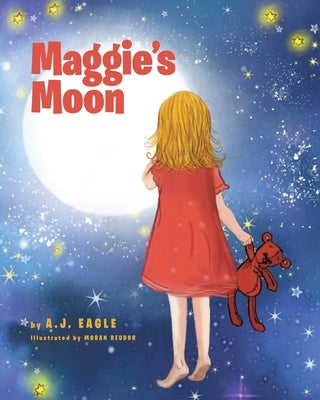 Maggie's Moon by Eagle, A. J.