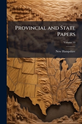 Provincial and State Papers by Hampshire, New