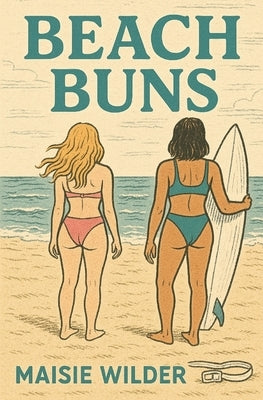 Beach Buns by Wilder, Maisie