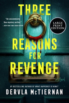 Three Reasons for Revenge by McTiernan, Dervla