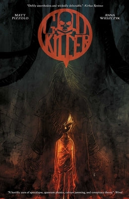 Godkiller, Vol 1: Walk Among Us PT 1, 1 by Pizzolo, Matteo