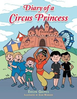 Diary of a Circus Princess by Grimes, Evelyn