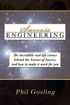 Success Engineering by Gosling, Phil