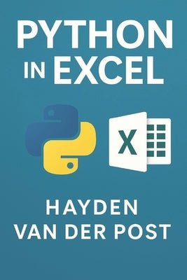 Python in Excel: Automate, Analyze, and Accelerate Your Workflow by Publishing, Reactive