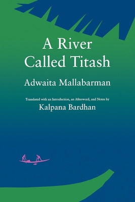 A River Called Titash by Mallabarman, Adwaita