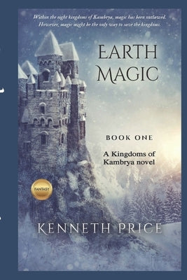 Earth Magic: A Kingdoms of Kambrya novel by Price, Kenneth