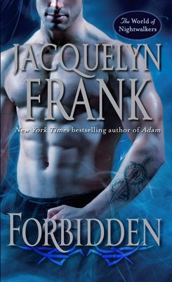 Forbidden: The World of Nightwalkers by Frank, Jacquelyn