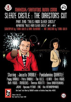 Sleaze Castle: The Director's Cut #0 by Wiley, Terry