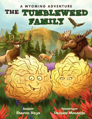 The Tumbleweed Family by Hays, Sharon