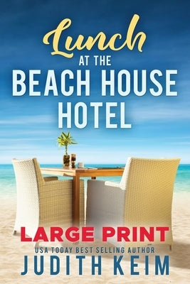 Lunch at The Beach House Hotel by Keim, Judith