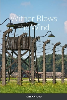 Wither Blows the Wind by Ford, Patrick