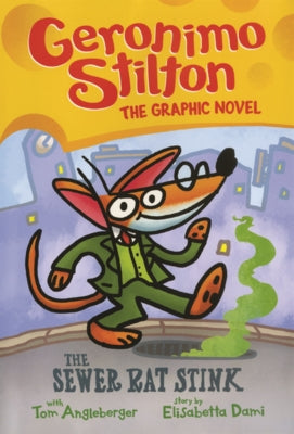 Sewer Rat Stink by Stilton, Geronimo