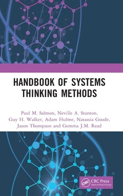 Handbook of Systems Thinking Methods by Salmon, Paul M.