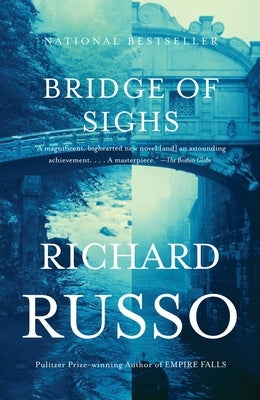 Bridge of Sighs by Russo, Richard