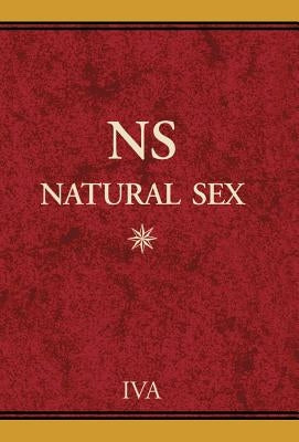 NS: (Natural Sex) by Iva
