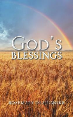God's Blessings by Olajumoke, Rosemary