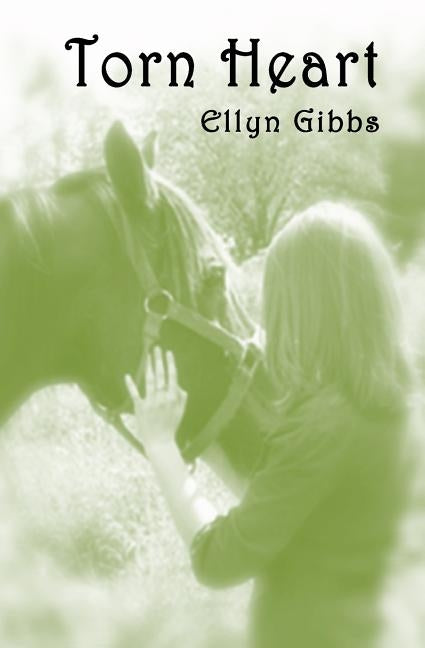 Torn Heart by Gibbs, Ellyn