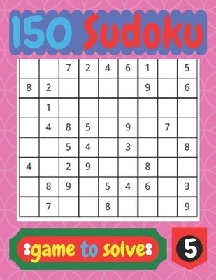 150 Sudoko game to solve: Boom with huge Sudoku sudoko 2020 by Ahmed, Attique