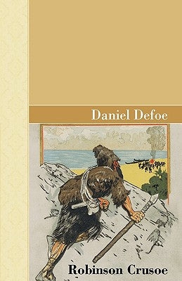 Robinson Crusoe by Defoe, Daniel