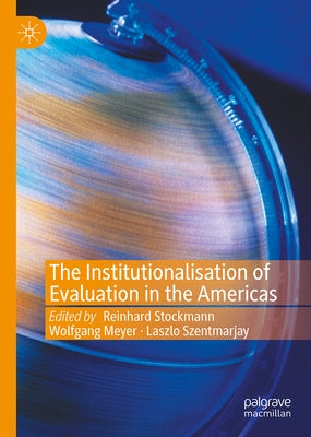 The Institutionalisation of Evaluation in Africa by Stockmann, Reinhard