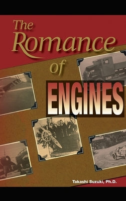 The Romance of Engines by Suzuki, Takashi