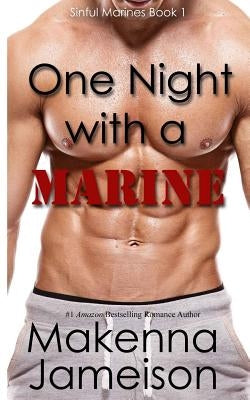 One Night with a Marine by Jameison, Makenna