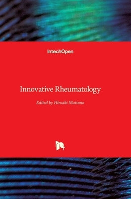 Innovative Rheumatology by Matsuno, Hiroaki