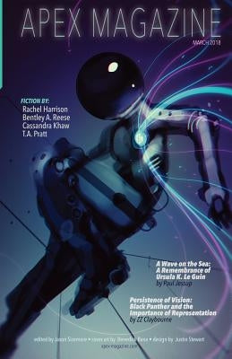 Apex Magazine March 2018 by Reese, Bentley a.