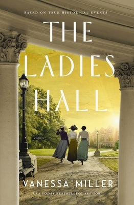 The Ladies Hall by Miller, Vanessa