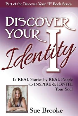 Discover Your Identity: Special Edition by Brooke, Sue