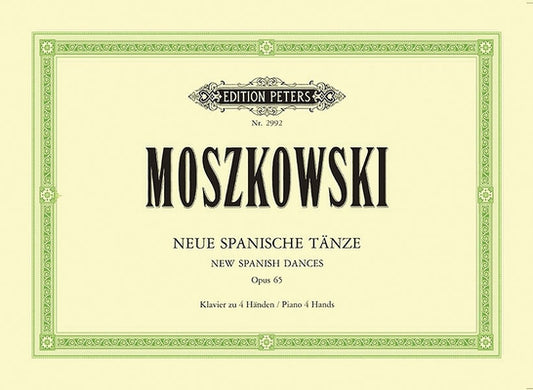 New Spanish Dances for Piano Duet Op. 65 by Moszkowski, Moritz