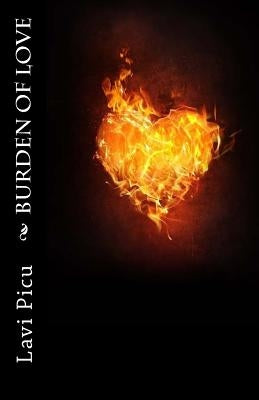 Burden of love by Picu, Lavi
