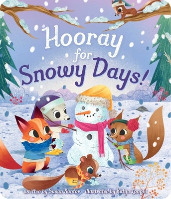 Hooray for Snowy Days! by Kantor, Susan