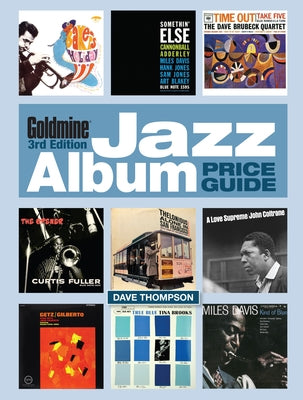 Goldmine Jazz Album Price Guide by Thompson, Dave