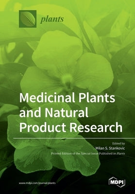 Medicinal Plants and Natural Product Research by Stankovic, Milan S.