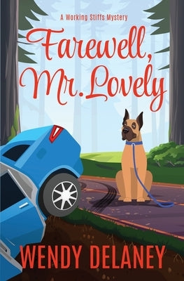Farewell, Mr. Lovely by Delaney, Wendy