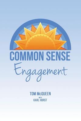 Common Sense Engagement by McQueen, Tom