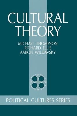 Cultural Theory by Thompson, Michael