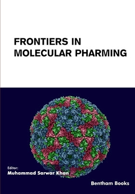 Frontiers in Molecular Pharming by Khan, Muhammad Sarwar