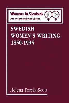 Swedish Women's Writing 1850-1995 by Forsas-Scott, Helena