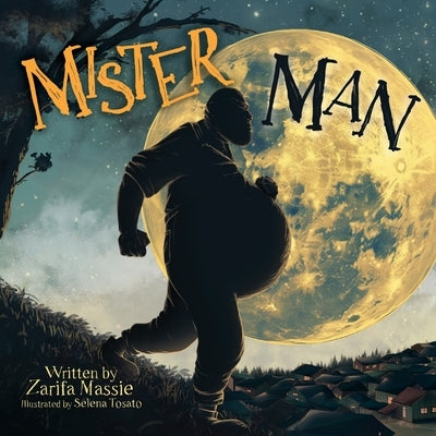 Mister Man by Massie, Zarifa