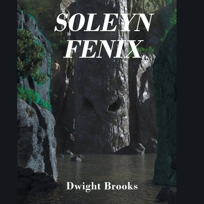 Soleyn Fenix by Brooks, Dwight