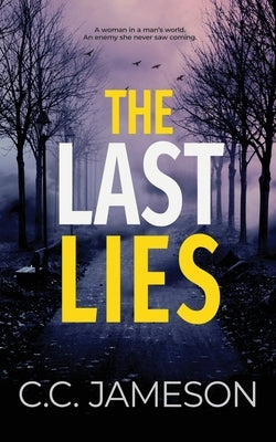 The Last Lies by Jameson, C. C.