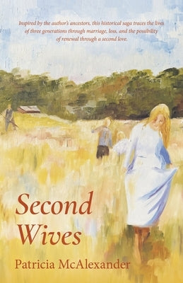 Second Wives by McAlexander, Patricia
