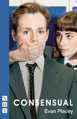 Consensual by Placey, Evan